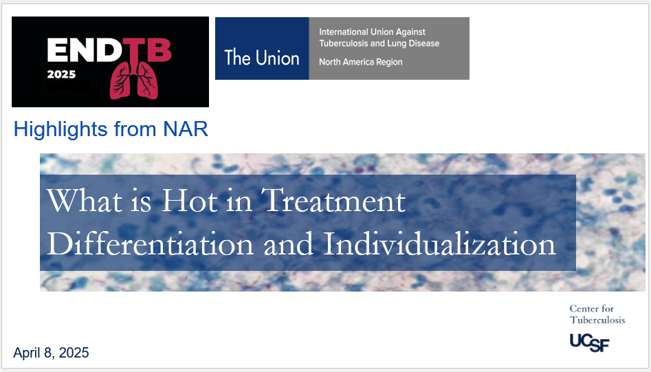 What is Hot in Treatment Differentiation and Individualization (TB Conference session 2 of 3)
